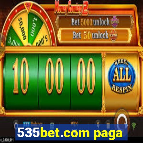 535bet.com paga